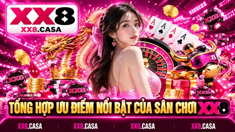 Những điểm đáng chú ý trong hệ thống XX8 và giao diện sử dụng